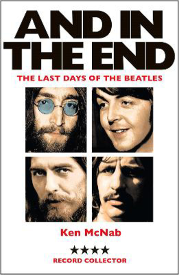 Picture of And in the End: The Last Days of the Beatles