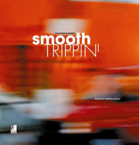 Picture of Smooth Trippin': Cool Sounds in Movement