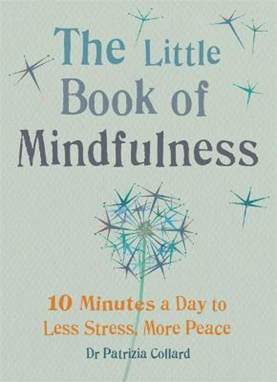 Picture of The Little Book of Mindfulness: 10 minutes a day to less stress, more peace