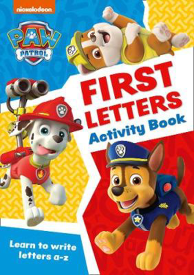 Picture of Paw Patrol - PAW Patrol First Letters Activity Book: Get ready for school with Paw Patrol