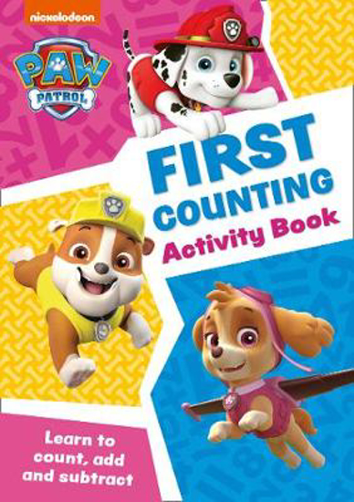 Picture of Paw Patrol - PAW Patrol First Counting Activity Book: Get ready for school with Paw Patrol