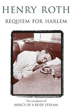Picture of Requiem For Harlem: Mercy Of A Rude Stream Volume 4 - 'A masterpiece, not remotely like anything else in American literature'