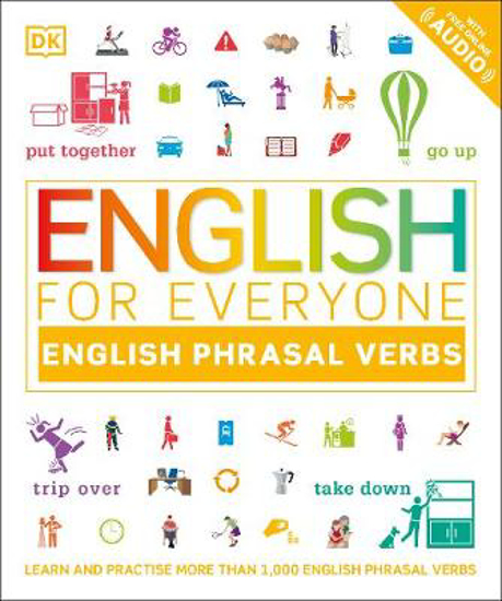 Picture of English for Everyone English Phrasal Verbs: Learn and Practise More Than 1,000 English Phrasal Verbs