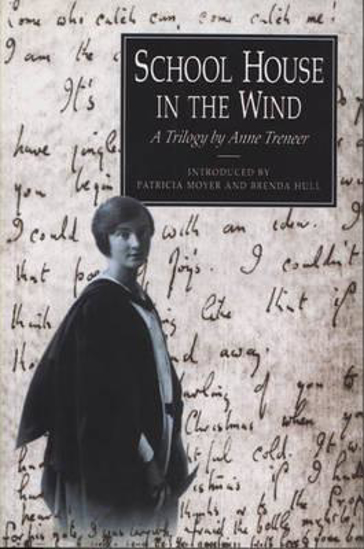 Picture of School House in the Wind: A Trilogy by Anne Treneer