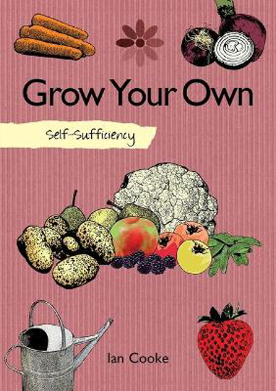 Picture of Self-Sufficiency: Grow Your Own