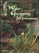 Picture of Water Gardening for Everyone
