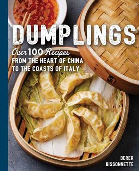 Picture of Dumplings: Over 100 Recipes from the Heart of China to the Coasts of Italy