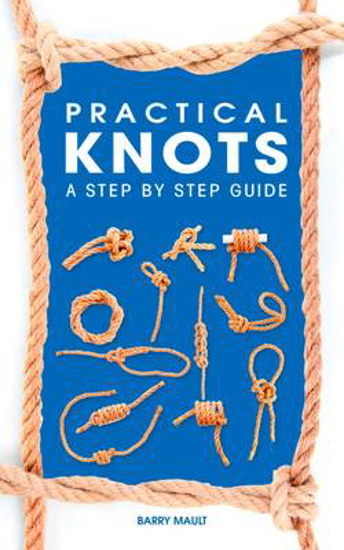 Picture of Practical Knots: A Step-by-Step Guide