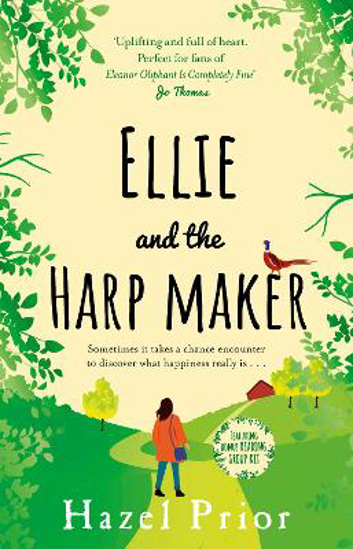 Picture of Ellie and the Harpmaker: The uplifting feel-good read from the no. 1 Richard & Judy bestselling author