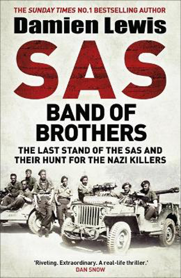 Picture of SAS Band of Brothers: The Last Stand of the SAS and Their Hunt for the Nazi Killers