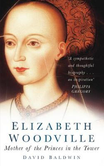 Picture of Elizabeth Woodville: Mother of the Princes in the Tower