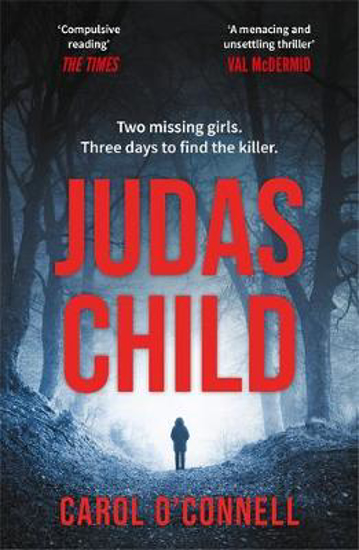 Picture of Judas Child: a compulsive and gripping thriller with a twist to take your breath away