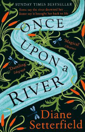 Picture of Once Upon a River: The Sunday Times bestseller