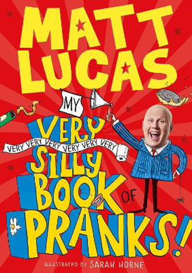 Picture of My Very Very Very Very Very Very Very Silly Book of Pranks