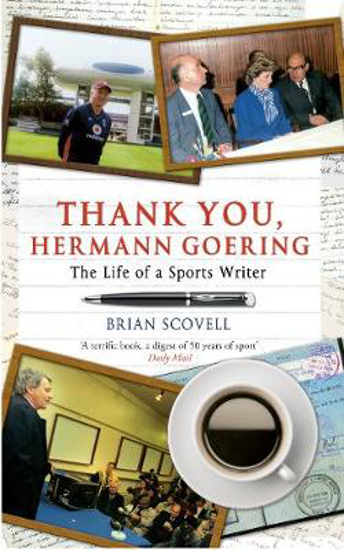 Picture of Thank You Hermann Goering: The Life of a Sports Writer