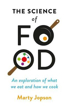 Picture of The Science of Food: An Exploration of What We Eat and How We Cook