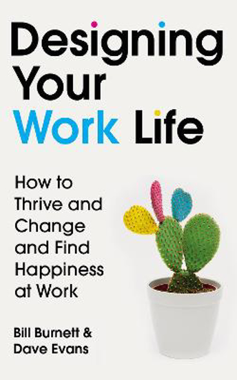 Picture of Designing Your Work Life: The #1 New York Times bestseller for building the perfect career
