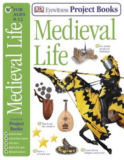 Picture of Eyewitness Project Book: Medieval Life