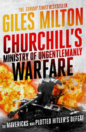 Picture of Churchill's Ministry of Ungentlemanly Warfare