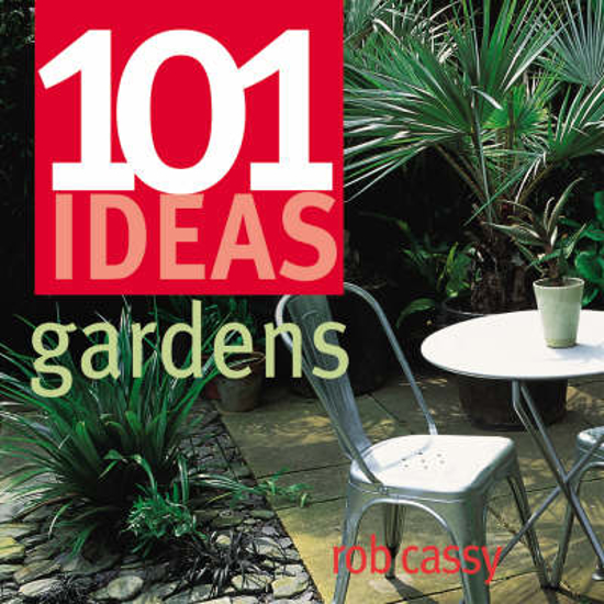 Picture of 101 Ideas Gardens