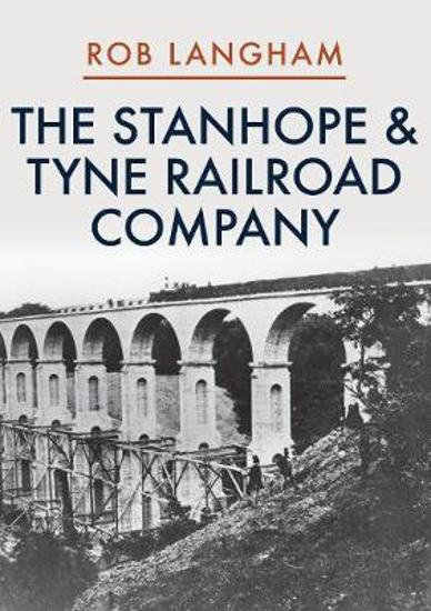 Picture of The Stanhope & Tyne Railroad Company