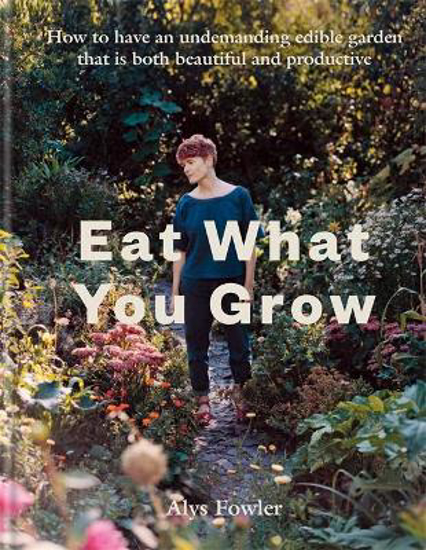 Picture of Eat What You Grow