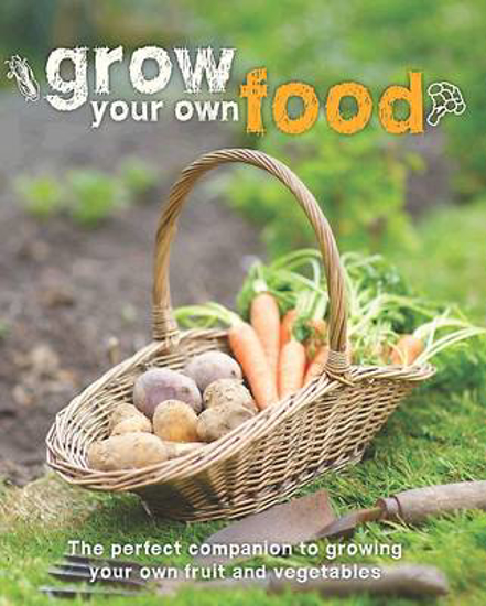 Picture of Grow Your Own Food