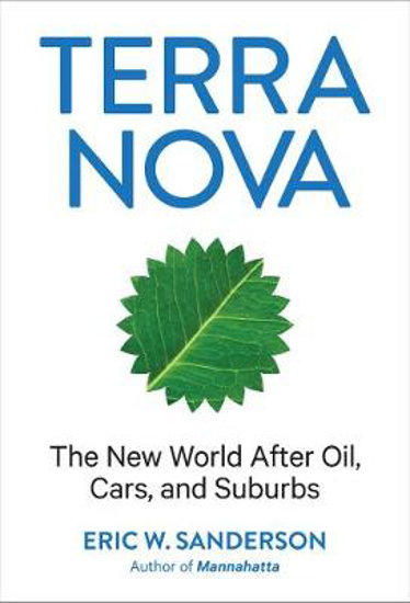 Picture of Terra Nova: The New World After Oil, Cars, and Suburbs