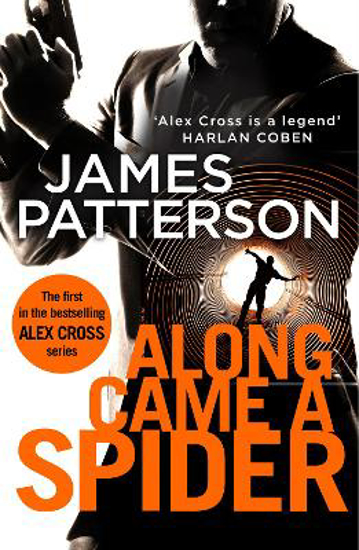 Picture of Along Came a Spider: (Alex Cross 1)