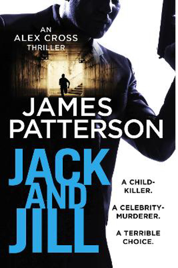 Picture of Jack and Jill: (Alex Cross 3)