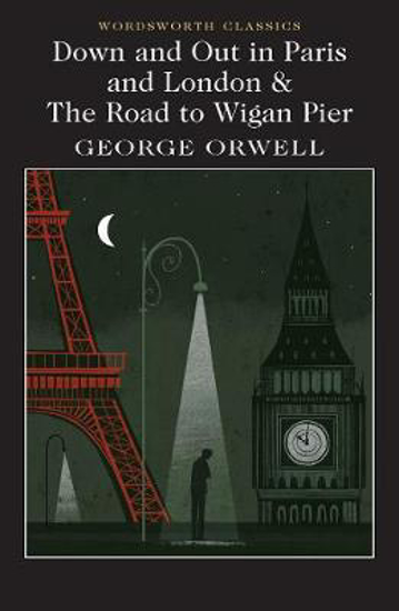 Picture of Down and Out in Paris and London & The Road to Wigan Pier