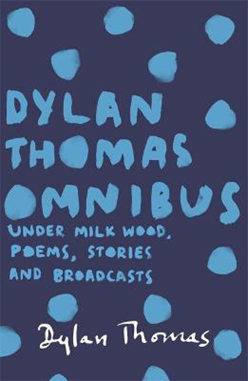 Picture of Dylan Thomas Omnibus