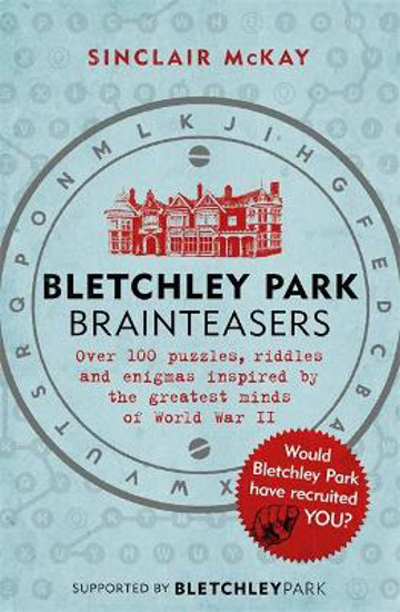 Picture of Bletchley Park Brainteasers: The biggest selling quiz book of 2017