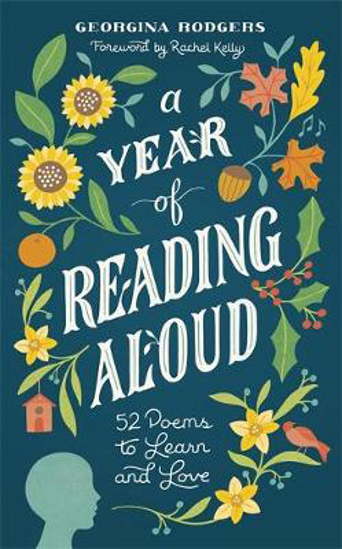 Picture of A Year of Reading Aloud: 52 poems to learn and love