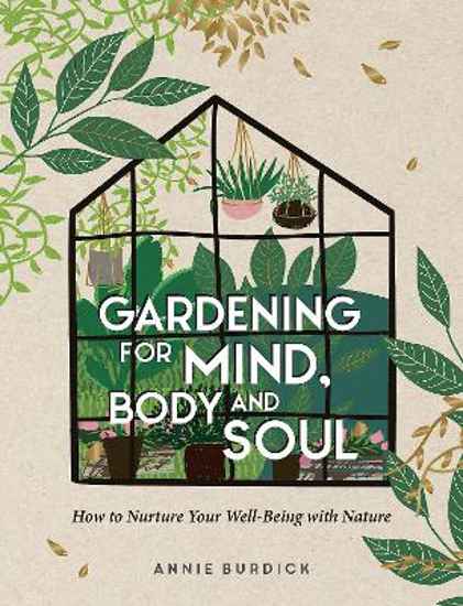 Picture of Gardening for Mind, Body and Soul