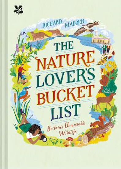 Picture of The Nature Lover's Bucket List: Britain's Unmissable Wildlife