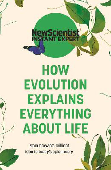 Picture of New Scientist: How Evolution Explains Everything About Life