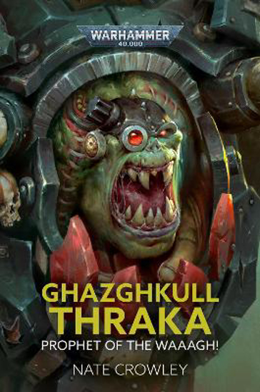Picture of Ghazghkull Thraka: Prophet of the Waaagh!