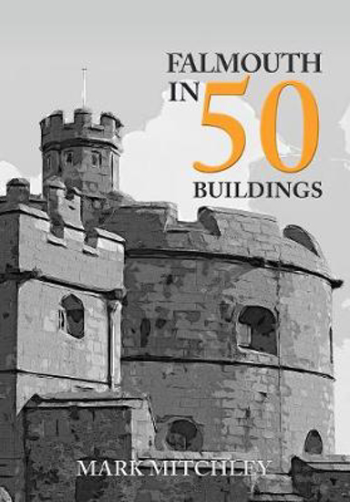 Picture of Falmouth in 50 Buildings