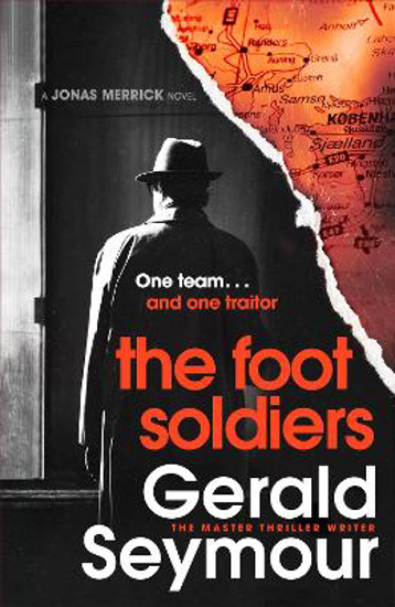 Picture of The Foot Soldiers: A Sunday Times Thriller of the Month