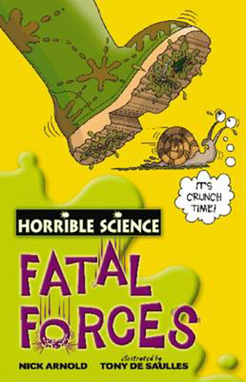 Picture of Horrible Science: Fatal Forces