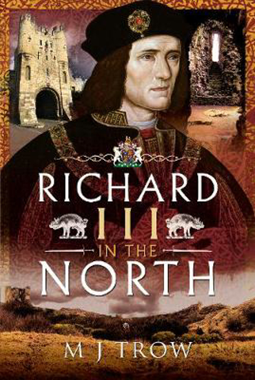 Picture of Richard III in the North