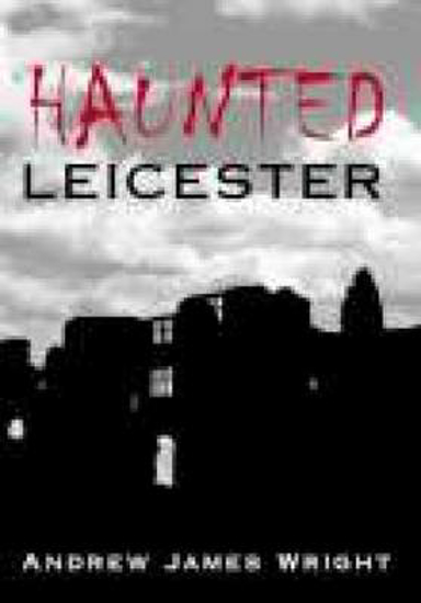 Picture of Haunted Leicester