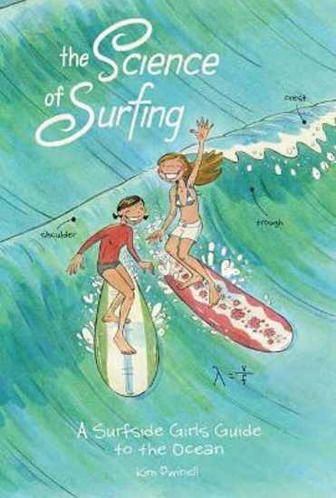 Picture of The Science of Surfing: A Surfside Girls Guide to the Ocean
