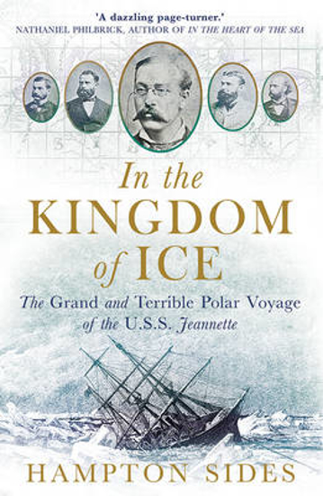 Picture of In the Kingdom of Ice: The Grand and Terrible Polar Voyage of the USS Jeannette