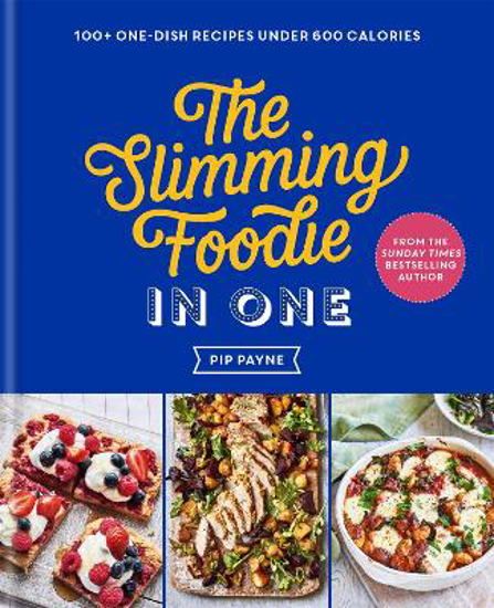 Picture of The Slimming Foodie in One: THE SUNDAY TIMES BESTSELLER