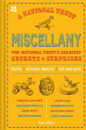 Picture of A National Trust Miscellany: The National Trust's Greatest Secrets & Surprises