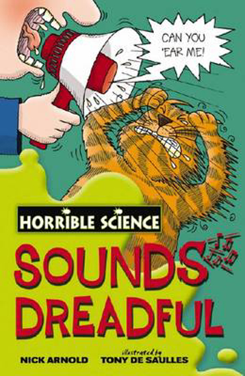 Picture of Horrible Science: Sounds Dreadful