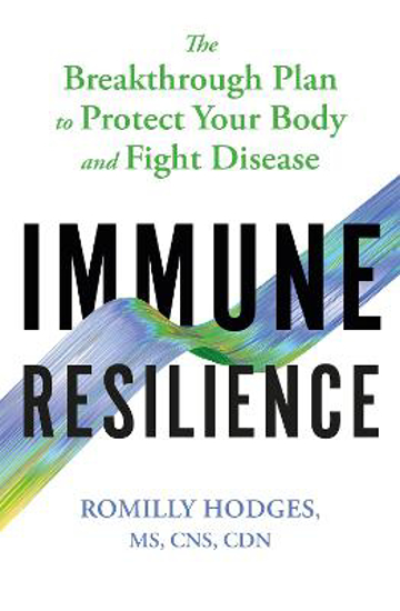 Picture of Immune Resilience: The Breakthrough Plan to Protect Your Body and Fight Disease