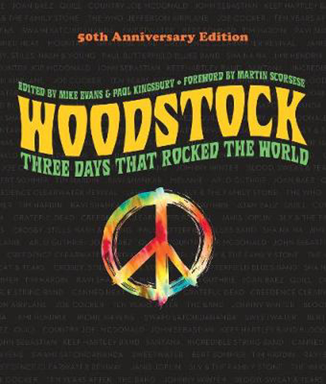 Picture of Woodstock 50th Anniversary Edition: Three Days that Rocked the World
